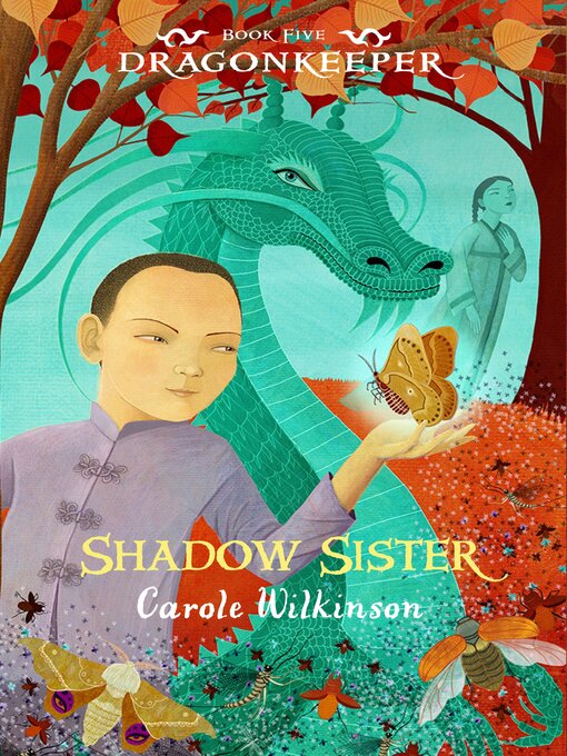 Title details for Dragonkeeper 5 by Carole Wilkinson - Available